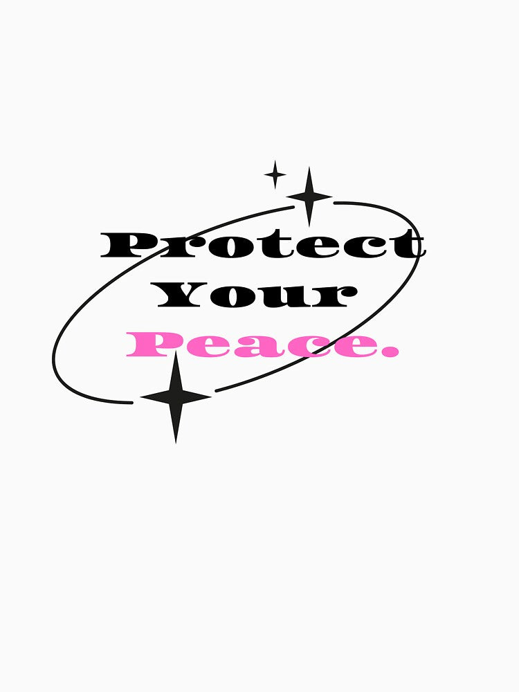 Protect your peace by LimiStudio