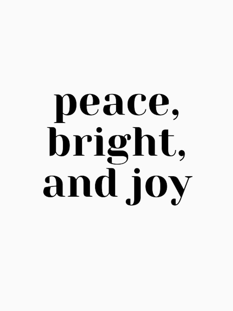 Peace, Bright and Joy by ShopGeral