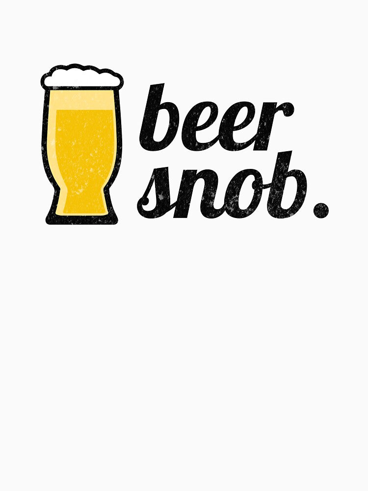 Beer Snob (with Beer Glass) by mooskdesign