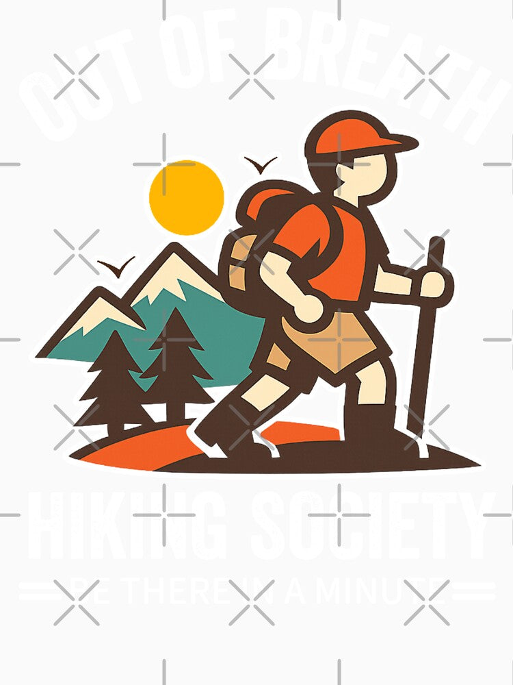 Out of Breath Hiking Society - Funny Mountain Hiker Phrase by Shape Snip Studio