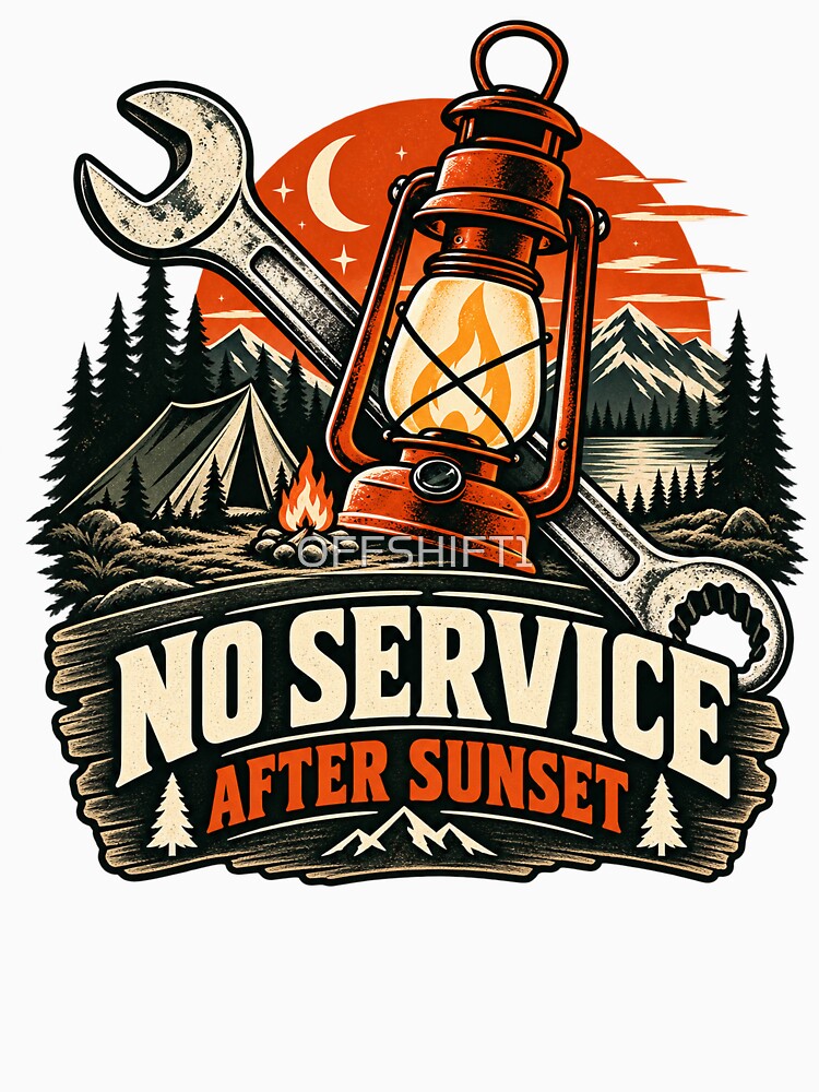 Mechanic Camping T-Shirt – No Service After Sunset by OFFSHIFT1