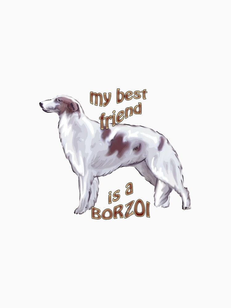 My Best Friend Is A Borzoi by IowaArtist