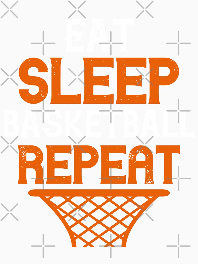 Sports | Eat Sleep Basketball Repeat by teamph