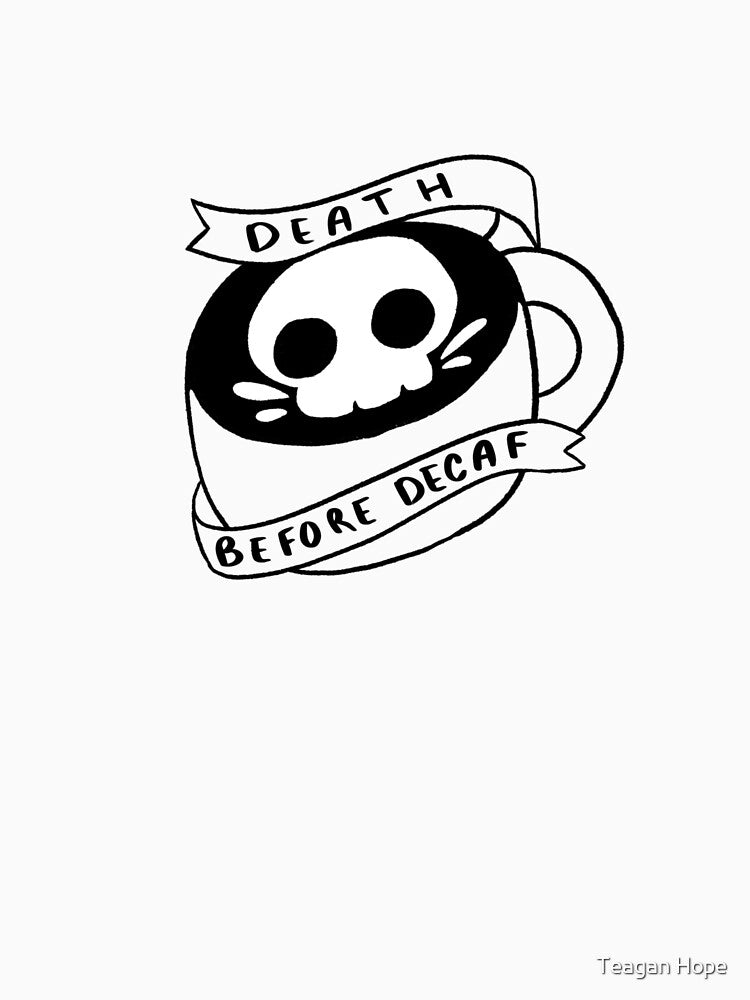 Death Before Decaf by Teagan Hope