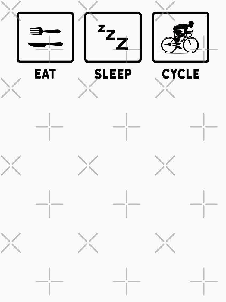 Eat Sleep Cycle, Bicycle by Picasmus Tees