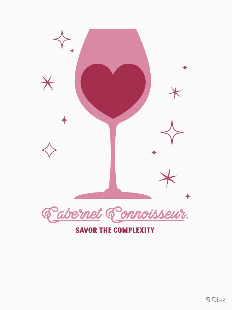 Cabernet Connoisseur by S Diaz