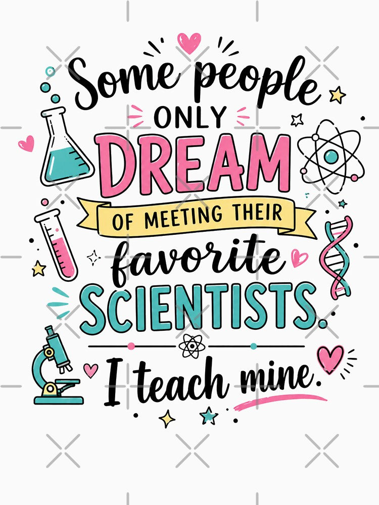 Science Teacher, I teach my favorite scientists by sayitlightly