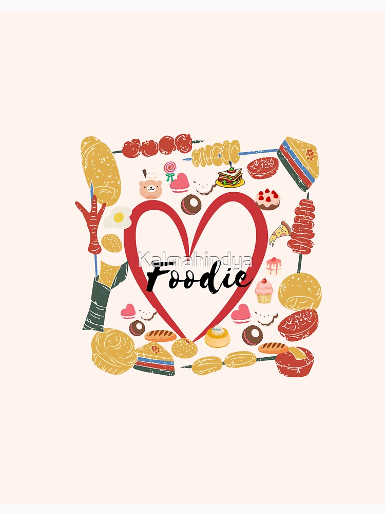 Foodie! by Kalmahindya