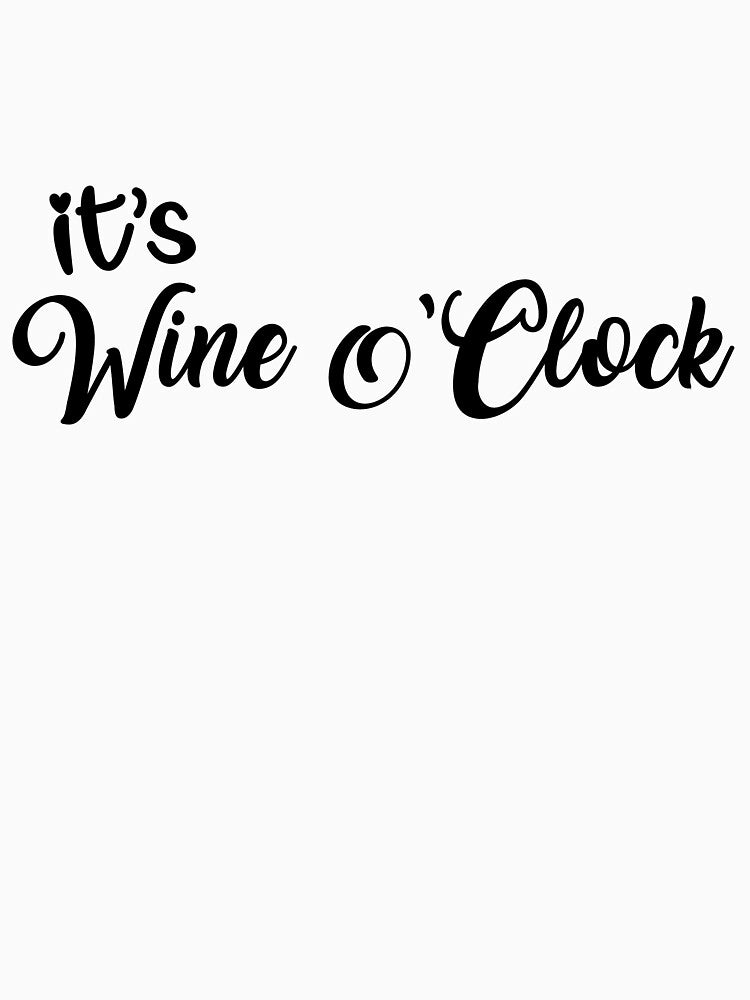 Wine O'Clock Wine Mom Design by ljb5440