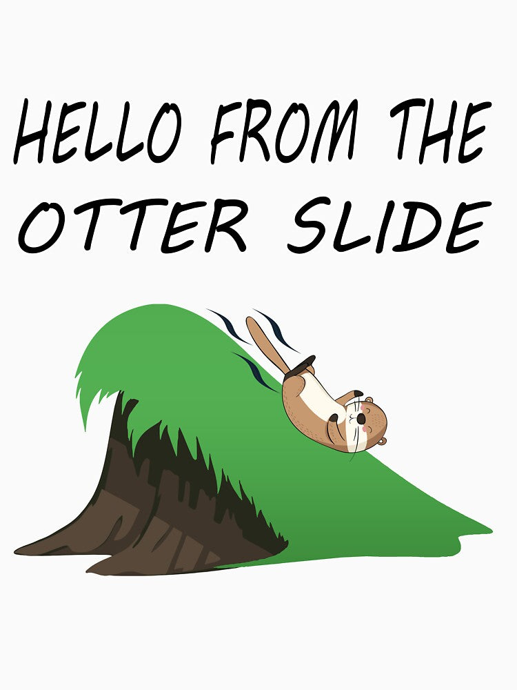 Hello from the Otter Slide | Cute Otter Pun by Lainey1978