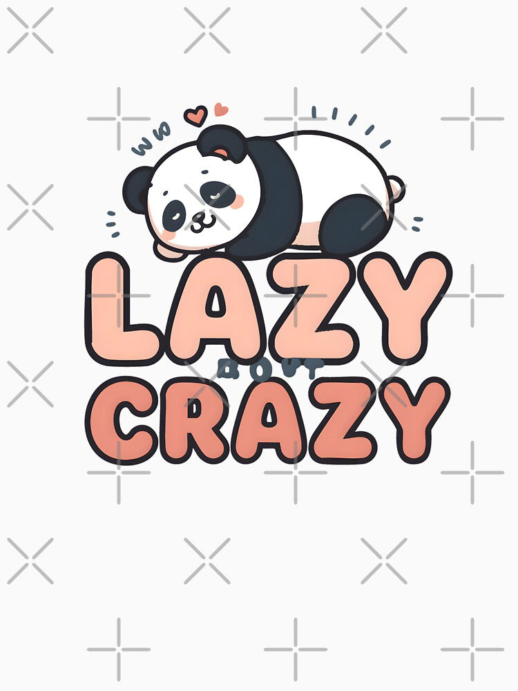 Funny Panda Mood Graphic – Lazy but Crazy by PixelPanda Cosmos