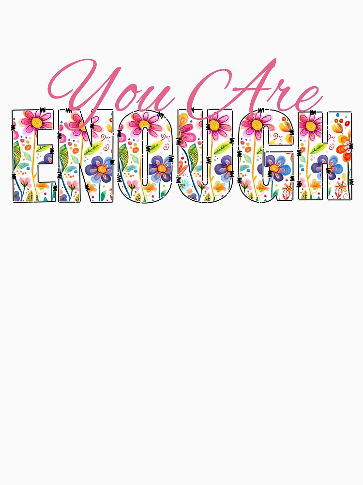 Pretty You Are Enough Floral women_pink by Embers & Incense Co.
