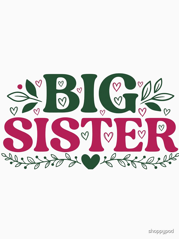 Big Sister by shoppypod