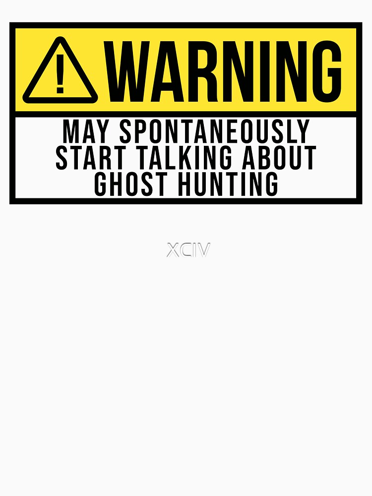 Ghost Hunting Warning by XCIV