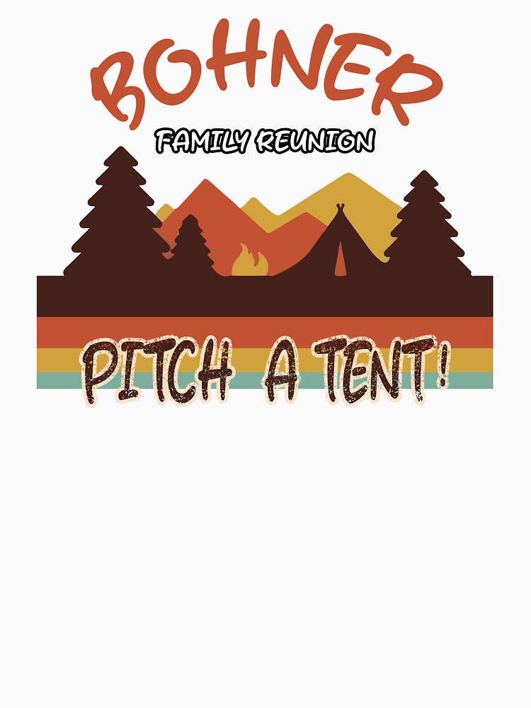Bohner Family Reunion Camp by eyllismerch