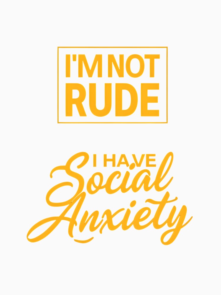 I'm Not Rude I Have Social Anxiety Shirt, Funny Anxiety T-Shirt by fenrirwulf68