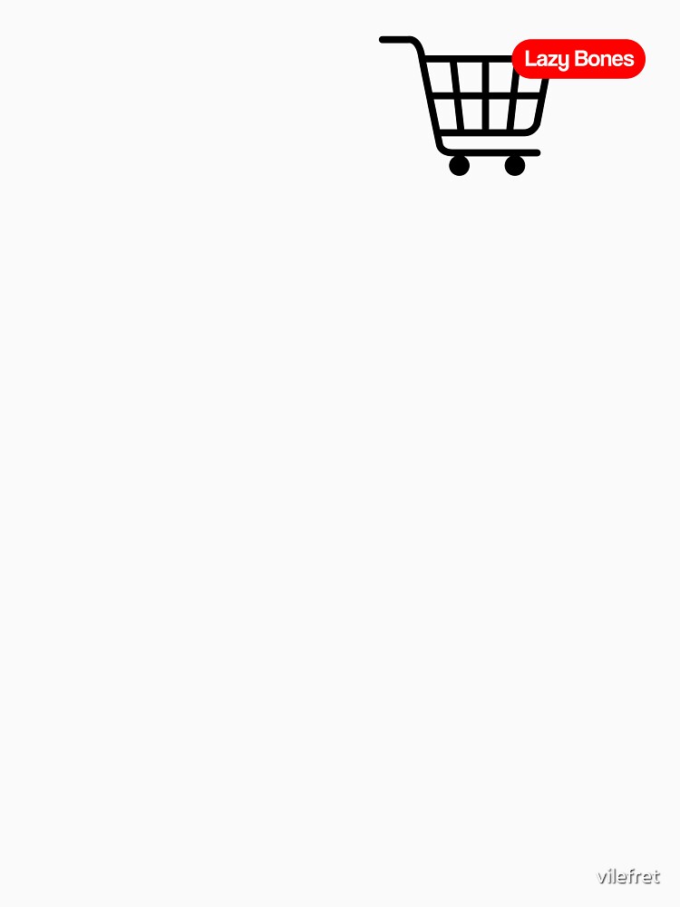 Lazy Bones Shopping Cart by vilefret