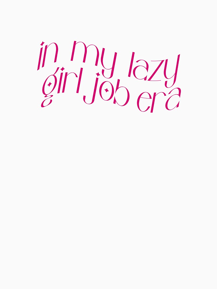 lazy girl job era by cadinera