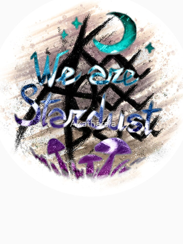 Akatharsia : We are stardust by Akatharsia