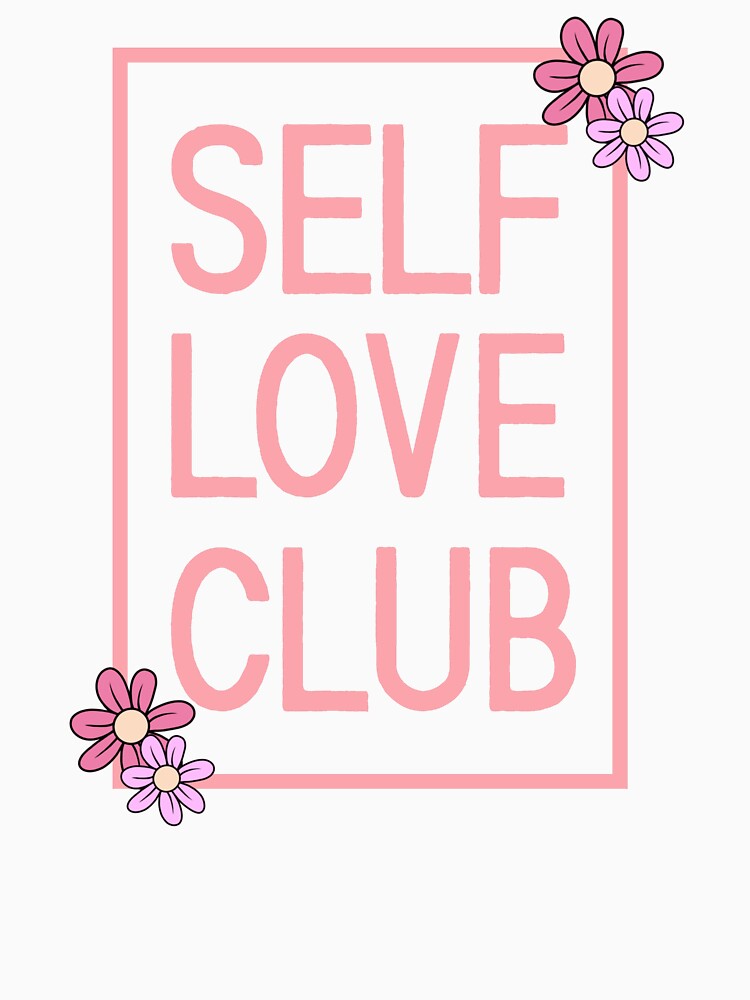 Self Love Club by Fatalfemmestore