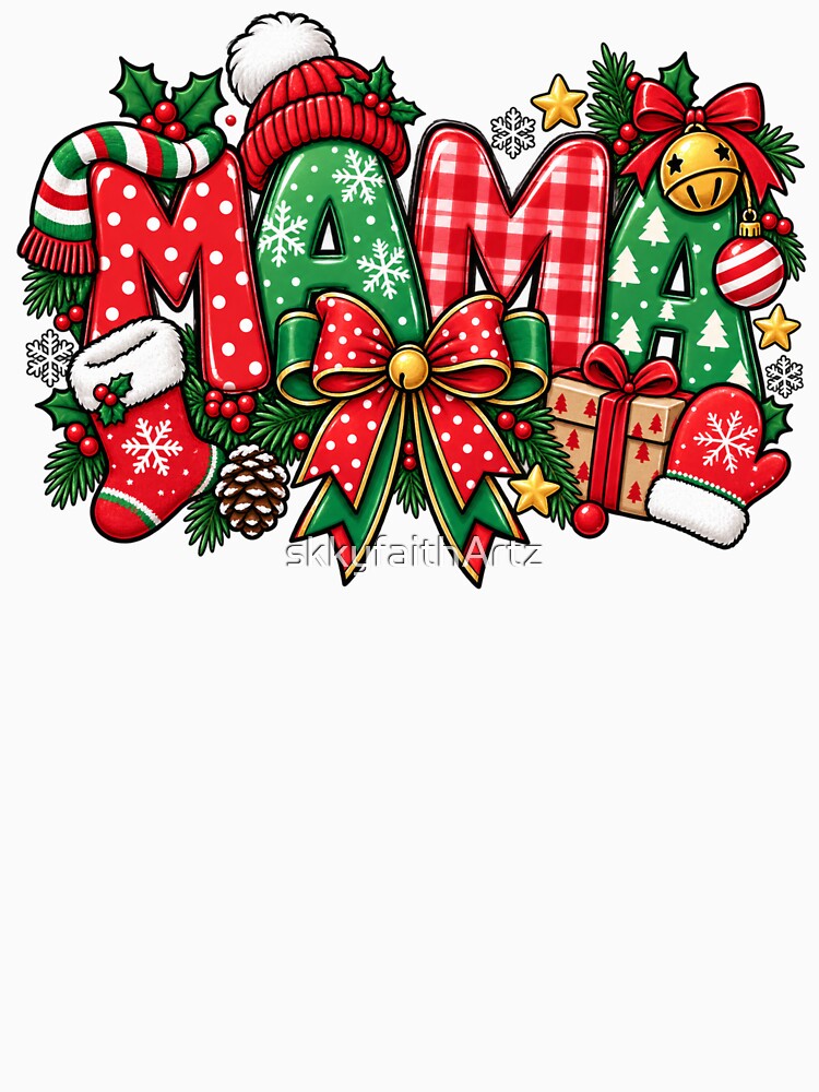 Mama Christmas Crewneck by skkyfaithArtz