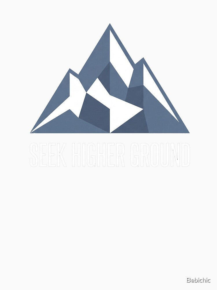 Seek Higher Ground - On Every Mountain, In Every Moment by Bebichic