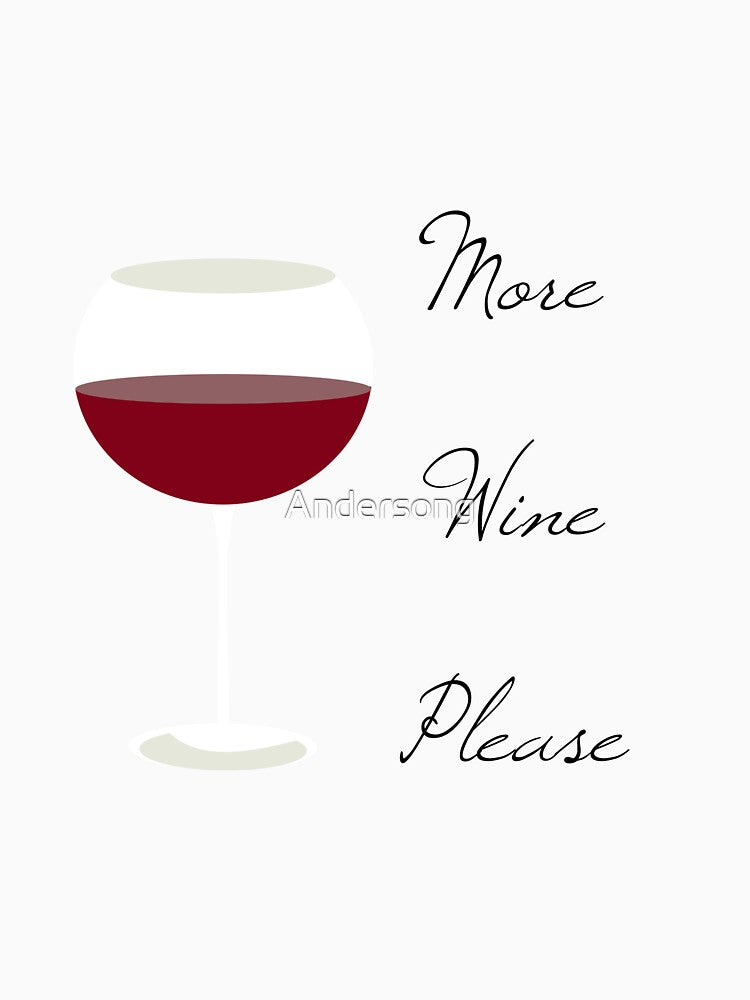 More Wine Please by Andersong