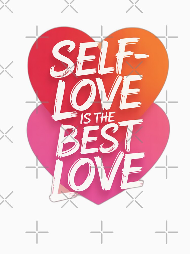 Self Love Is The Best Love | Motivational Quote Typography Design by Desgin0001