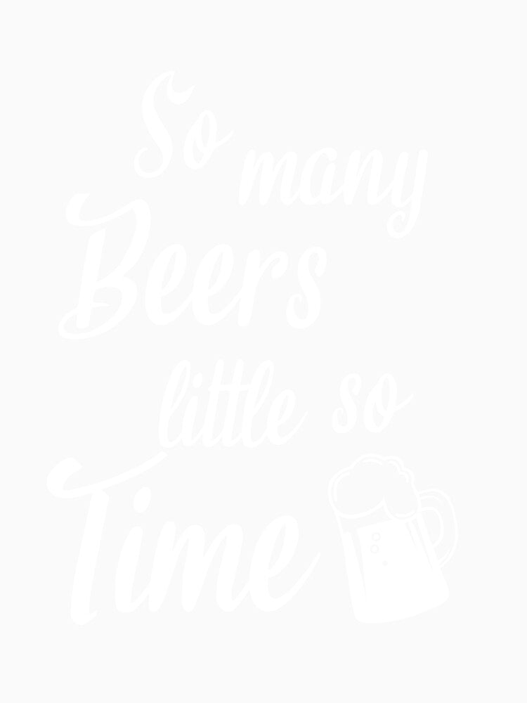 So many beers little so time by Matheus2001