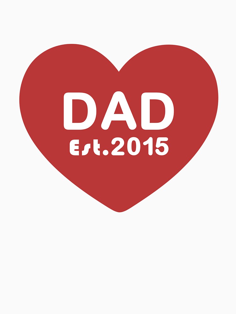 Dad Est. 2015 – Red Heart White Typography Minimal Design by ColorNestStudio