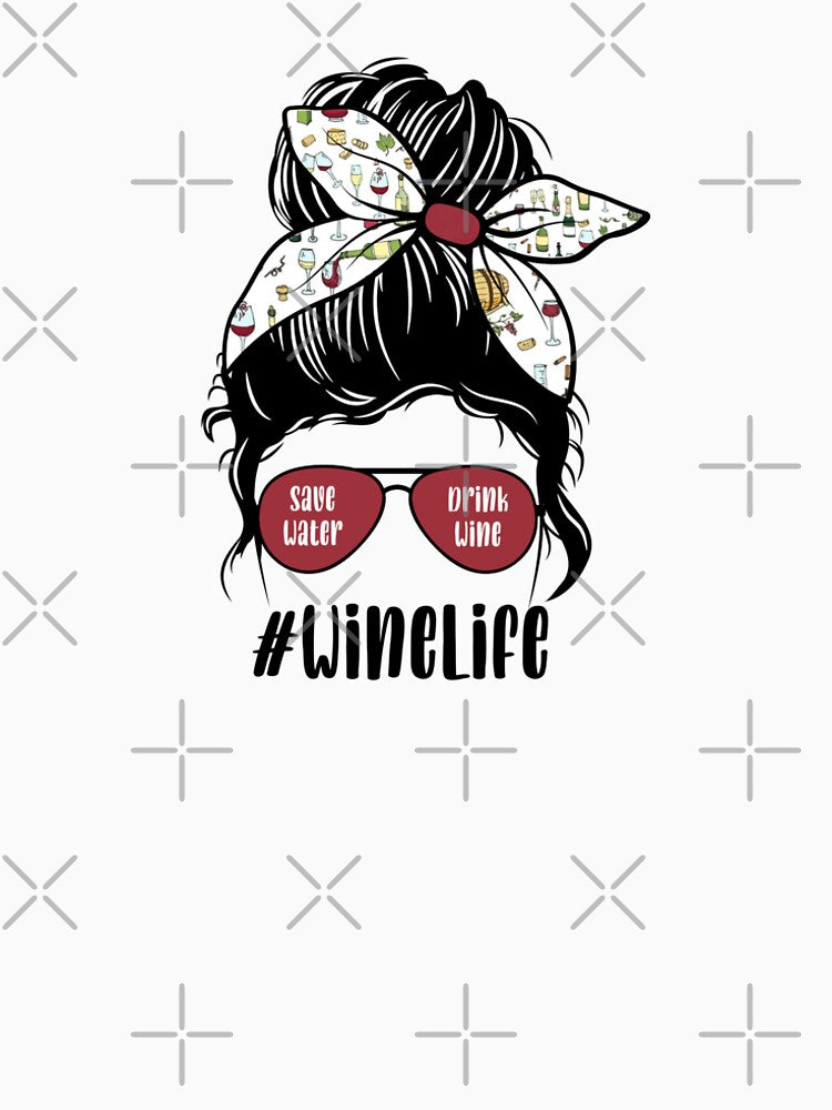 Wine Life Messy Bun by ItsaMomThingLLC