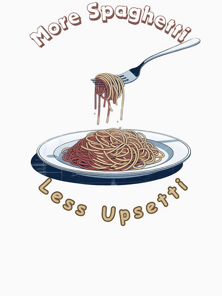 More Spaghetti Less Upsetti by MyBeautyArt