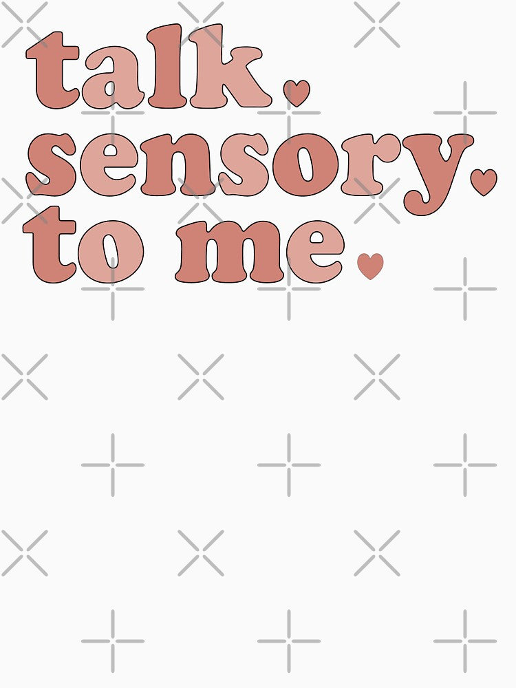 Talk Sensory To Me Cute by fanky-bumper