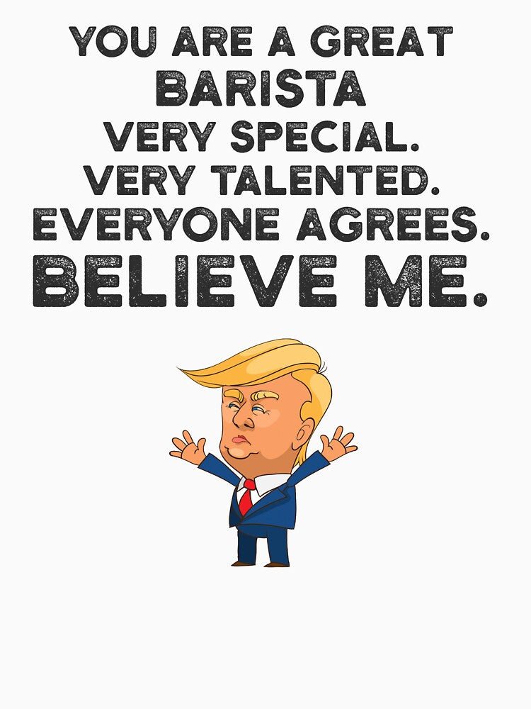 Barista Funny Trump by UneDesigns