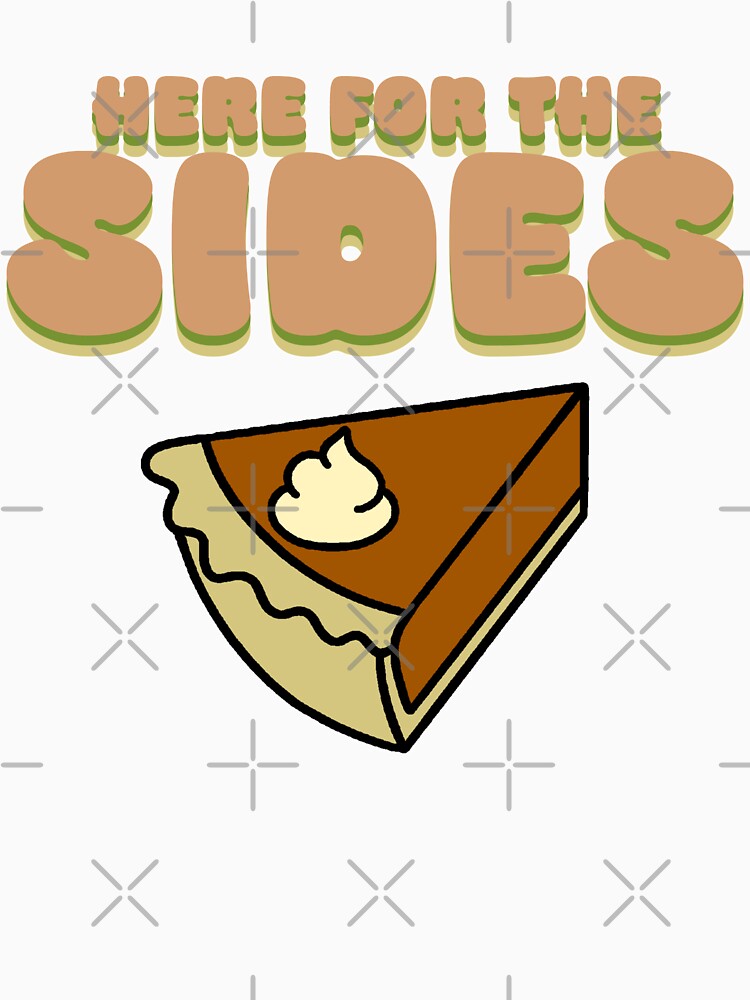 "Here for the Sides" Light by ShopCNTS