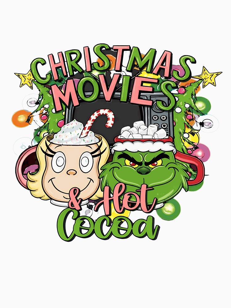 Festive Christmas Movies Hot Cocoa T-Shirt by ScottRams80758