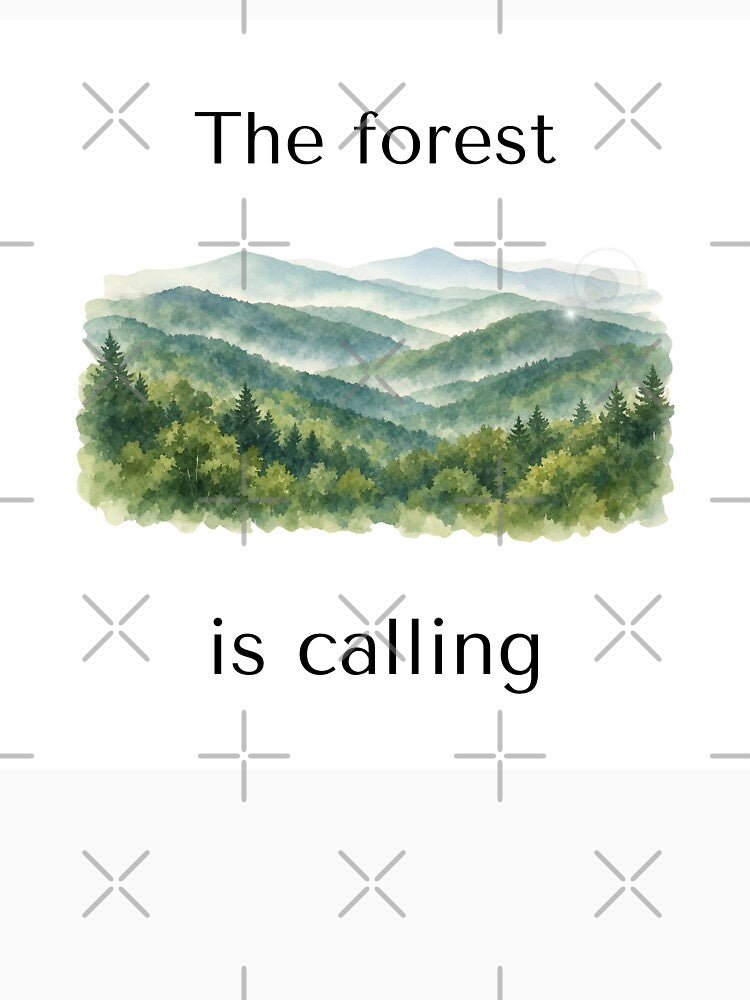The Forest Is Calling – Minimalist Mountain Quote by EclairArtShop