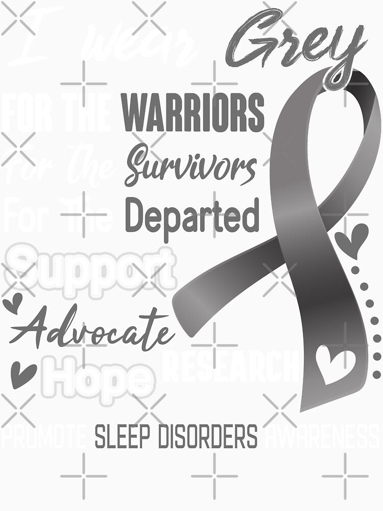 I Wear Grey For The Warriors Promote Sleep Disorders Awareness by hvoid41