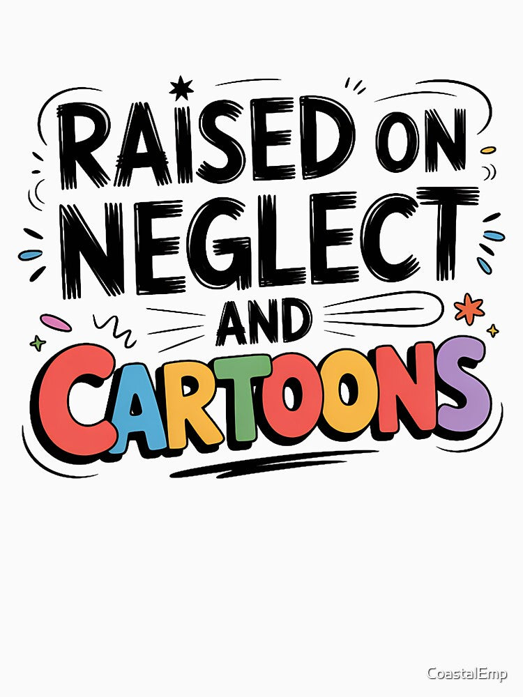 Raised on Neglect and Cartoons Retro Colorful Typography by CoastalEmp