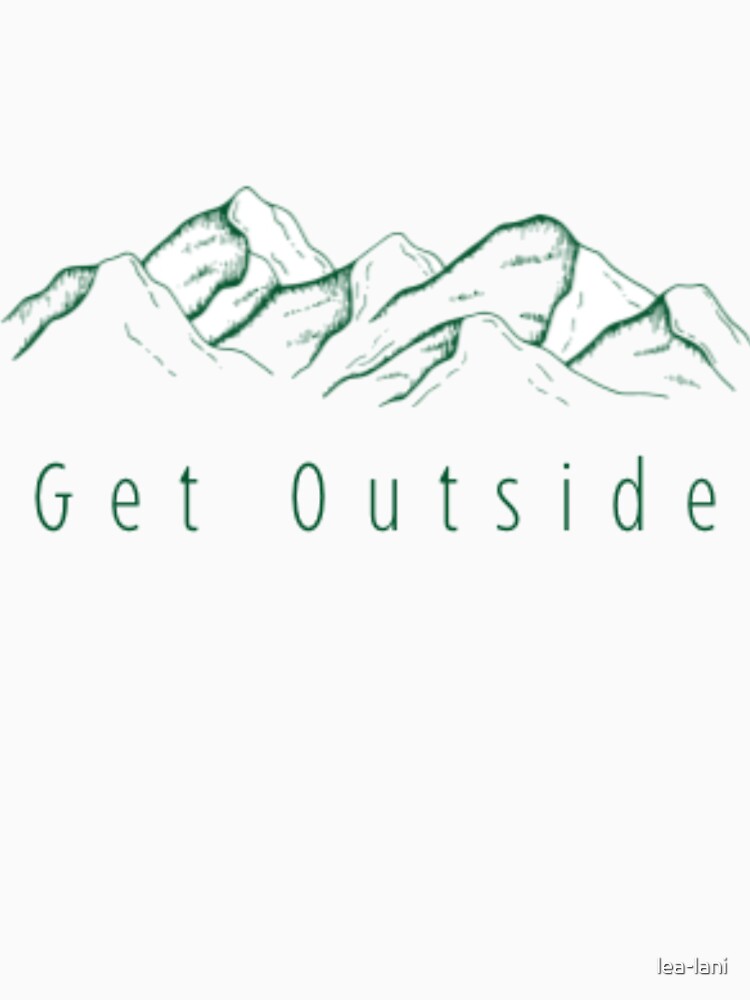 Get Outside Nature Minimalist by lea-lani