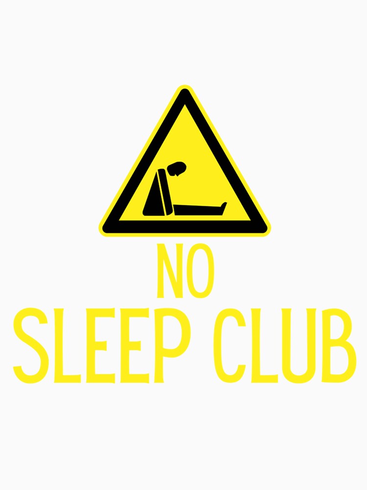No Sleep Club 4 by AhoofeCLS