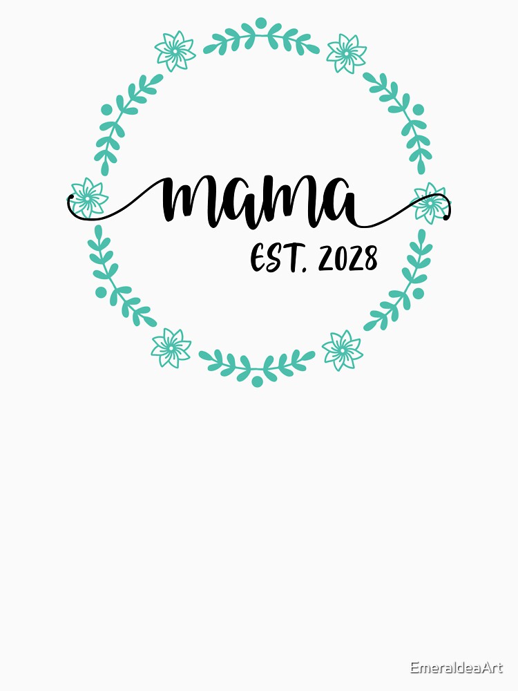 Mama Est 2028 in green floral wreath by EmeraldeaArt