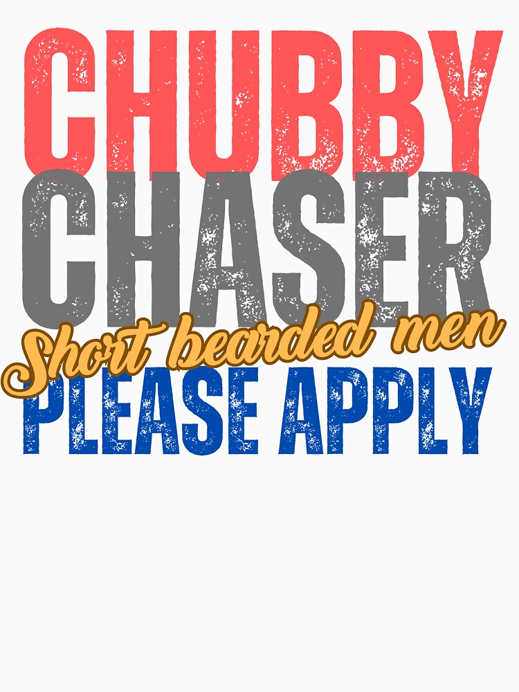 Chubby chaser by TaraPen