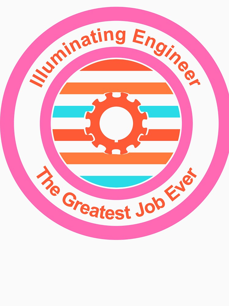 Illuminating Engineer The Greatest Job Ever by TheIconSmith