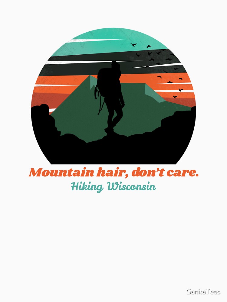 Mountain hair, don't care. Hiking Wisconsin by Ink & Fabric