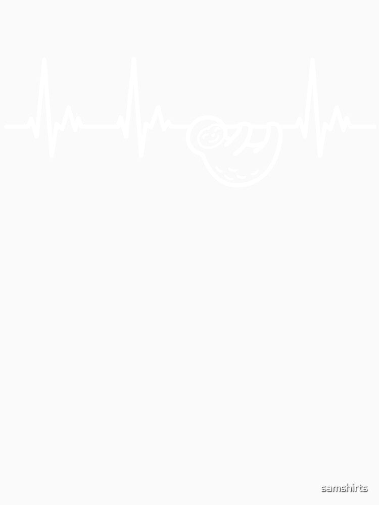 Lazy Sloth Relax Design - My Heart Beats for Sloths by samshirts