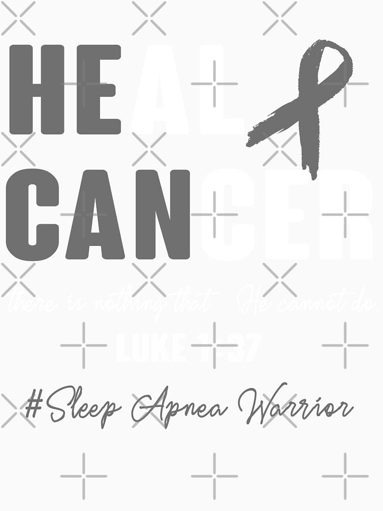 Sleep Apnea Awareness - Heal Cancer - Support Sleep Apnea Warrior Gifts by ElizabethS809