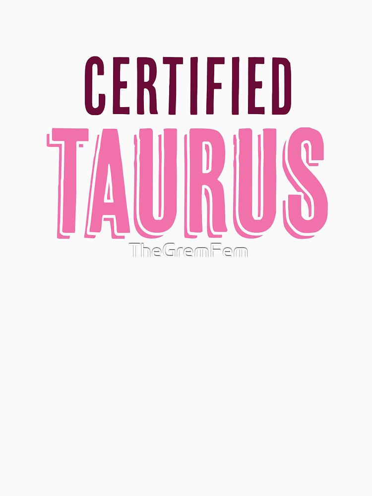 Certified Taurus by TheGremFem