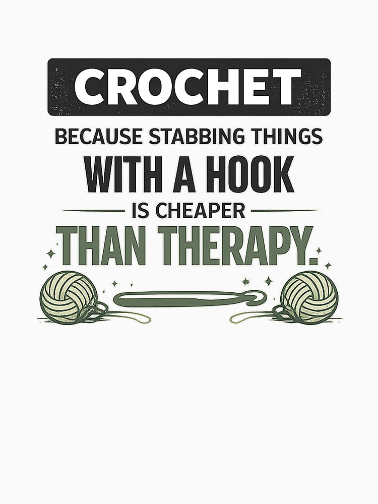 Crochet Cheaper Than Therapy Funny Hook Gift Knitting Humor by Voxly
