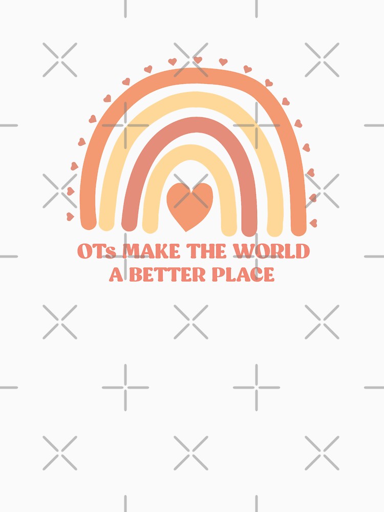 OTs Make The World a Better Place, Occupational Therapy Assistant Gifts by InnaPo ⭐⭐⭐⭐⭐